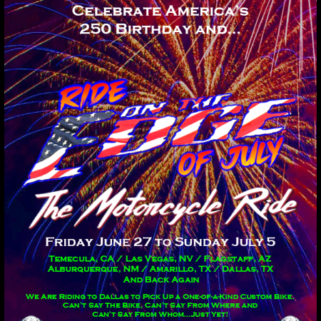 Ride On The Edge of July <br>Monday May 11 - 1 Night Package
